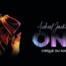 One Show Michael Jackson 1 le spectacle musical à Las Vegas